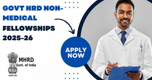 Applications Open for Government HRD Non-Medical Fellowships 2025-26 (Good news for Non-Medical Students) Applications-Open-for-Government-HRD-Non-Medical-Fellowships-2025-26