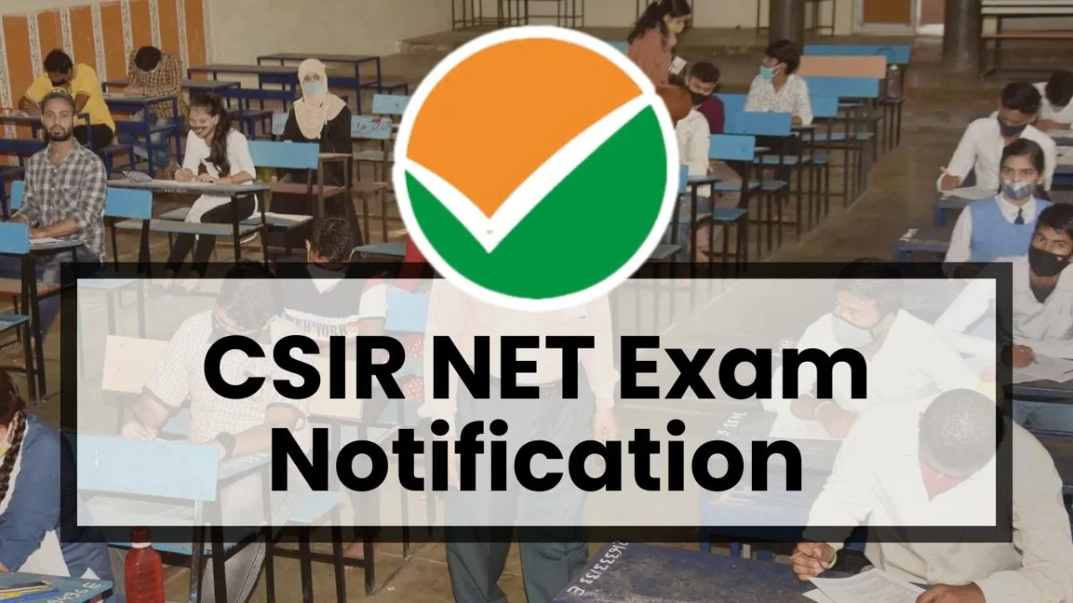 CSIR NET 2024 Announcement, Application Form, Qualification